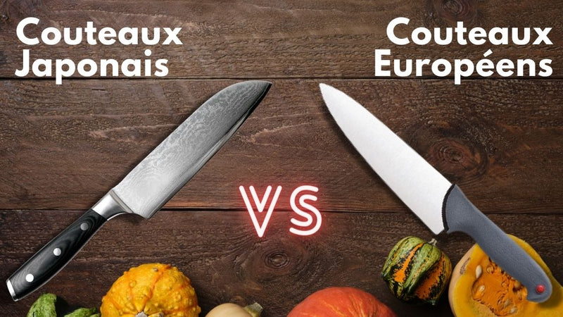 La différence entre les couteaux japonais et les couteaux européens
